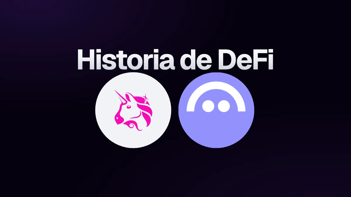 Logos de Uniswap y Aave centrados bajo el rótulo Historia de DeFi