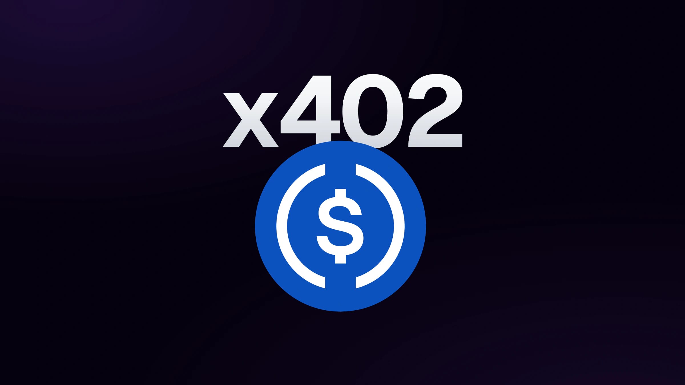 Large x402 lettering behind the USDC symbol on a dark background.
