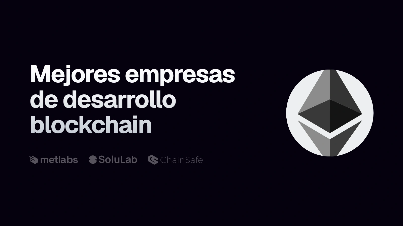 Símbolo de Ethereum junto al titular «Mejores empresas de desarrollo blockchain» y los logos de las empresas comparadas