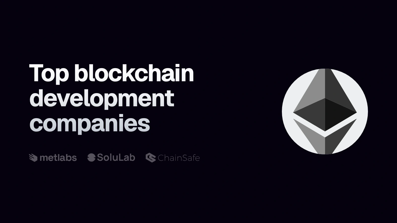 Ethereum symbol beside the heading “Top blockchain development companies” and the compared companies’ logos