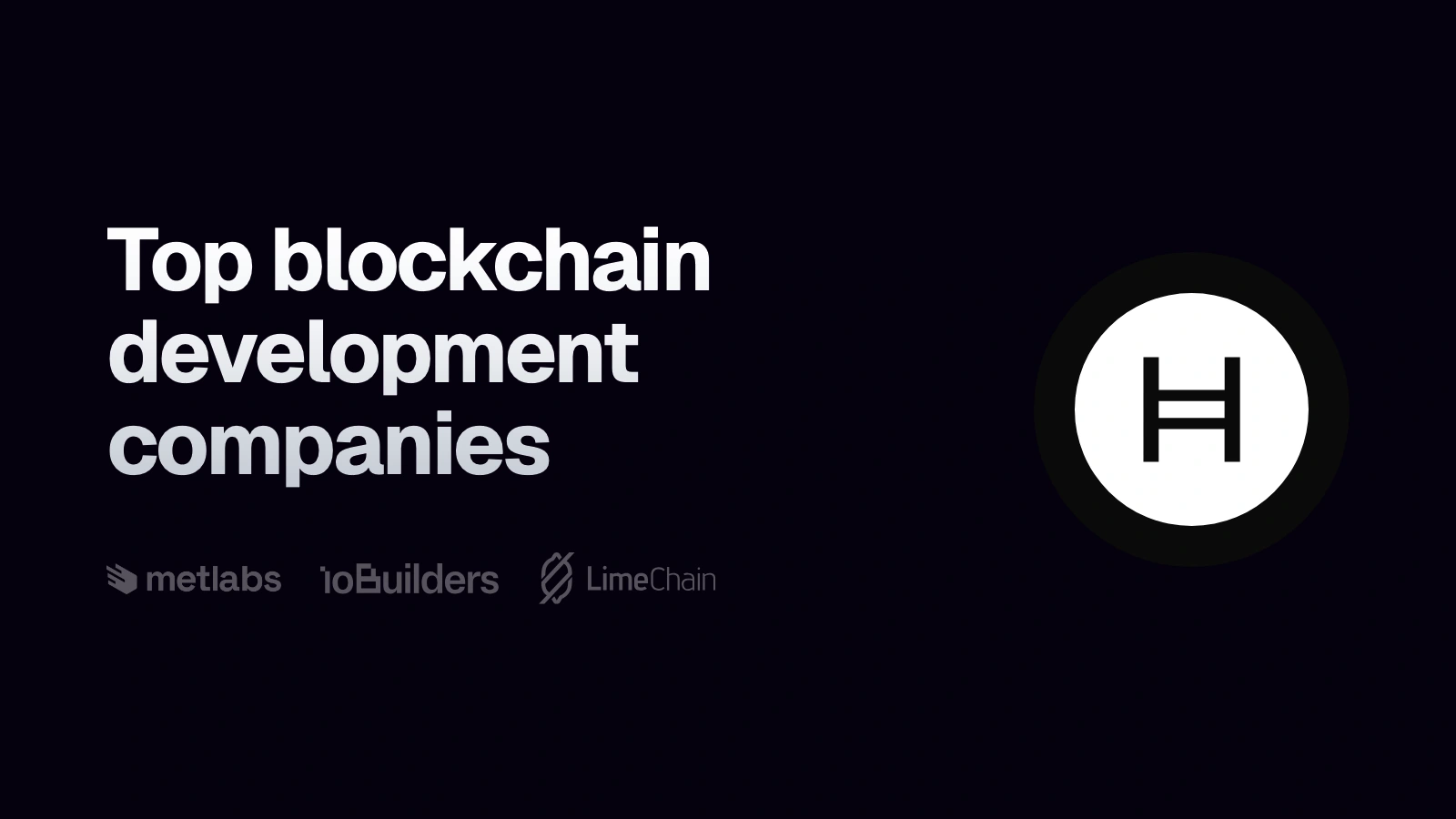 Hedera symbol beside the heading “Top blockchain development companies” and the compared companies’ logos