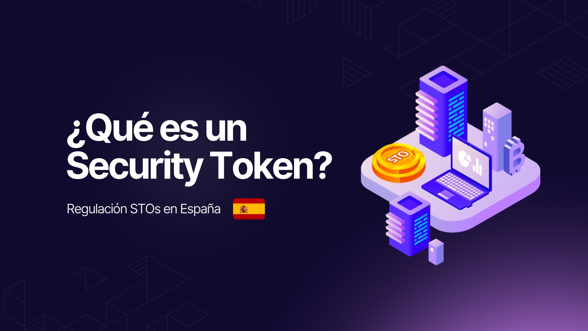 ¿Qué es un Security Token STO en España CNMV?