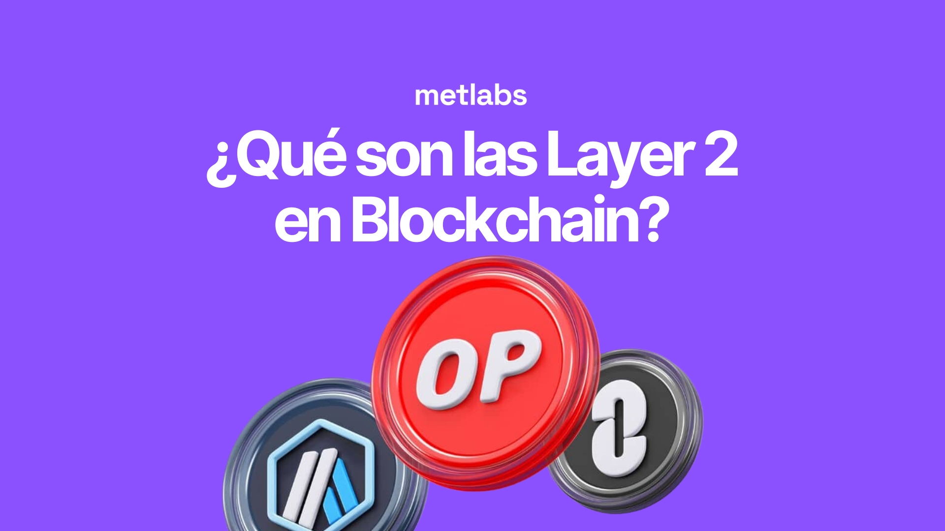 ¿Qué son Layer 2 en Ethereum y Blockchain?