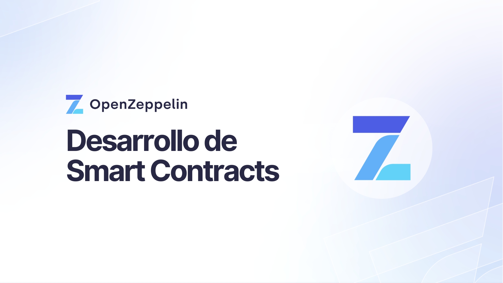 ¿Qué es OpenZeppelin? Desarrollo Smart Contracts