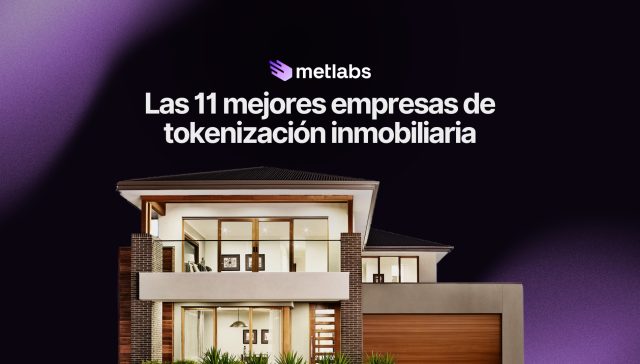 Las 11 Mejores Empresas de Tokenización de Inmuebles 8 empresa tokenizacion inmobiliaria