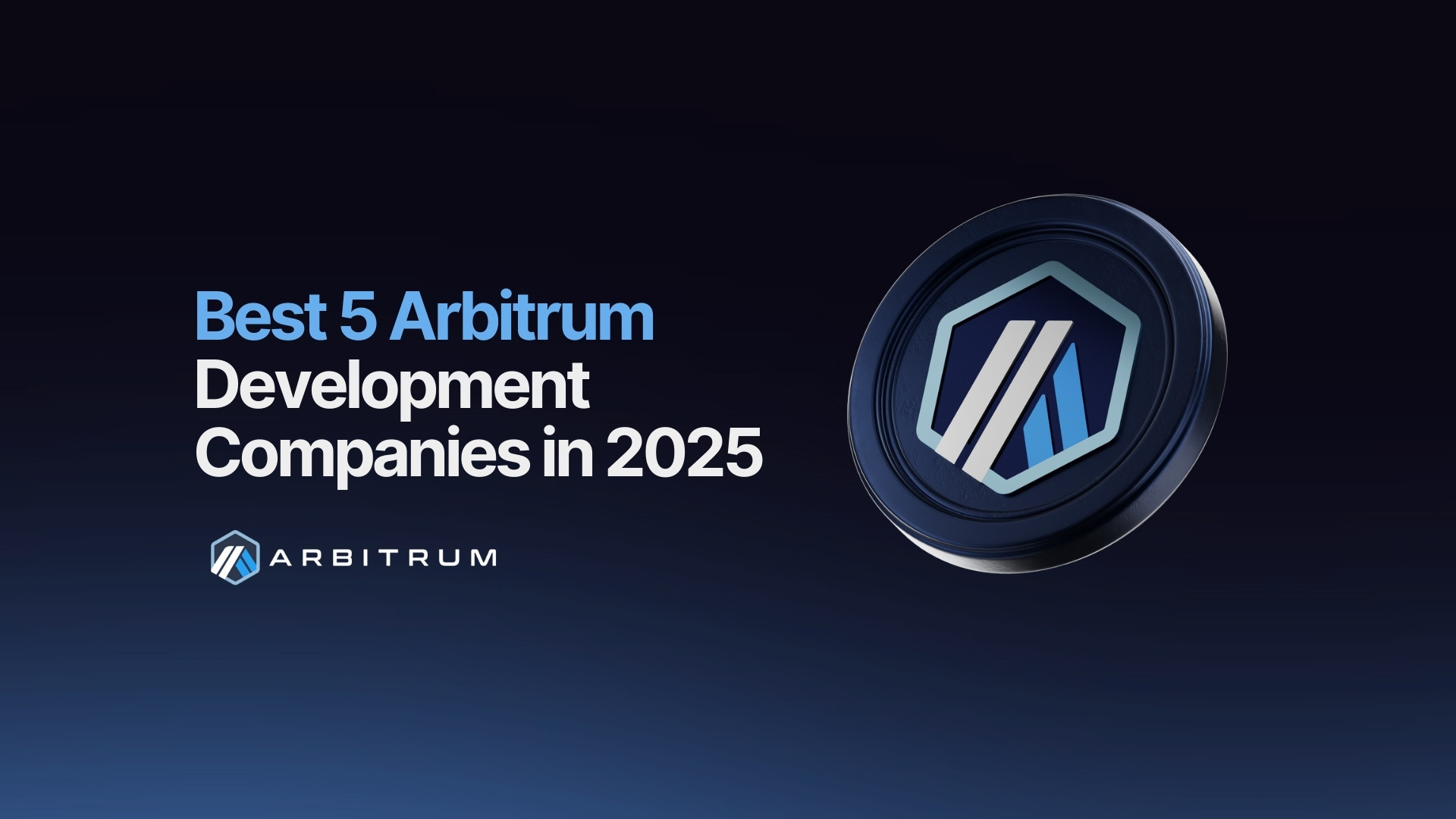 Best Arbitrum Development Companies 2025