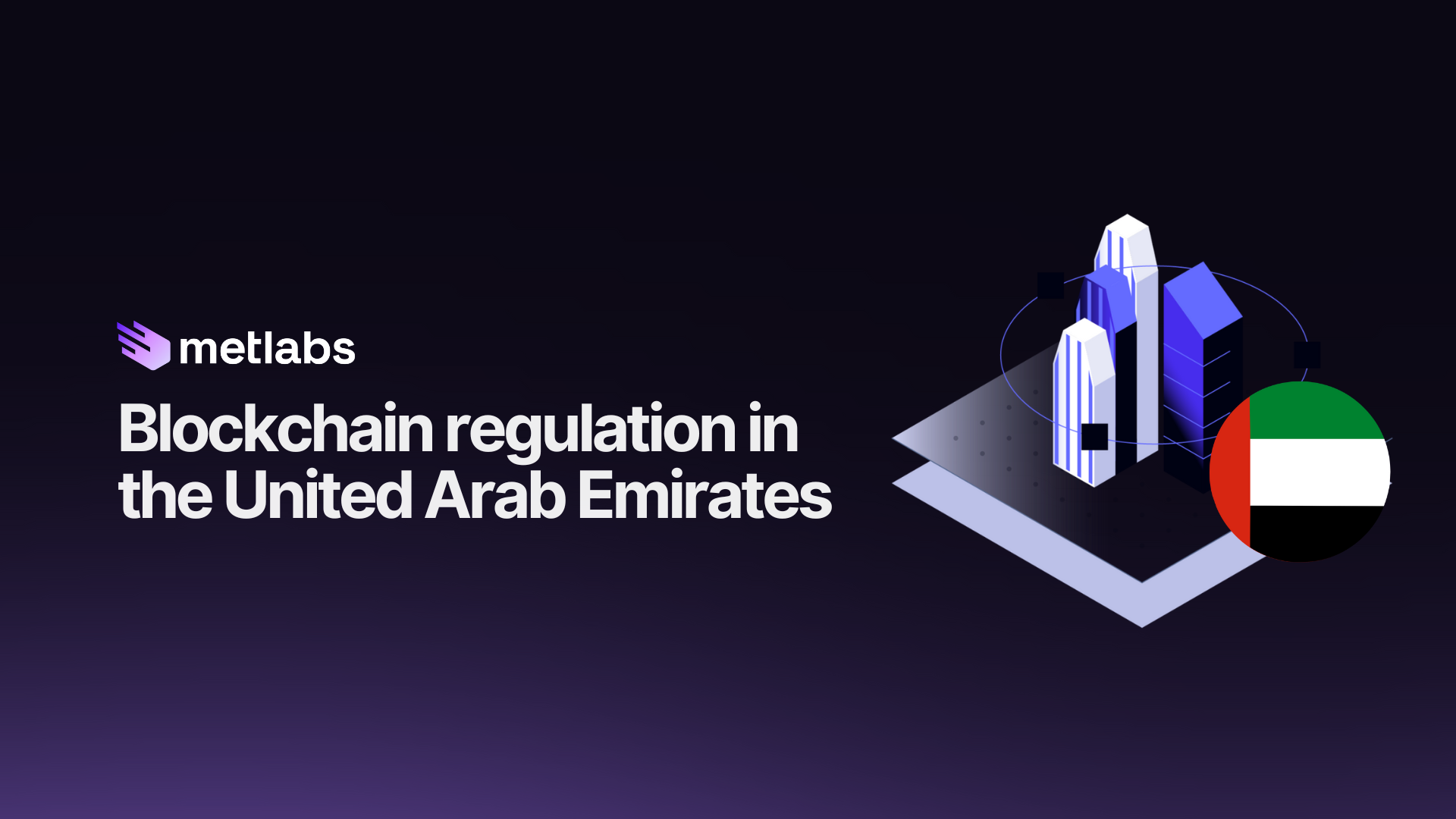 Blockchain Regulation United Arab Emirates