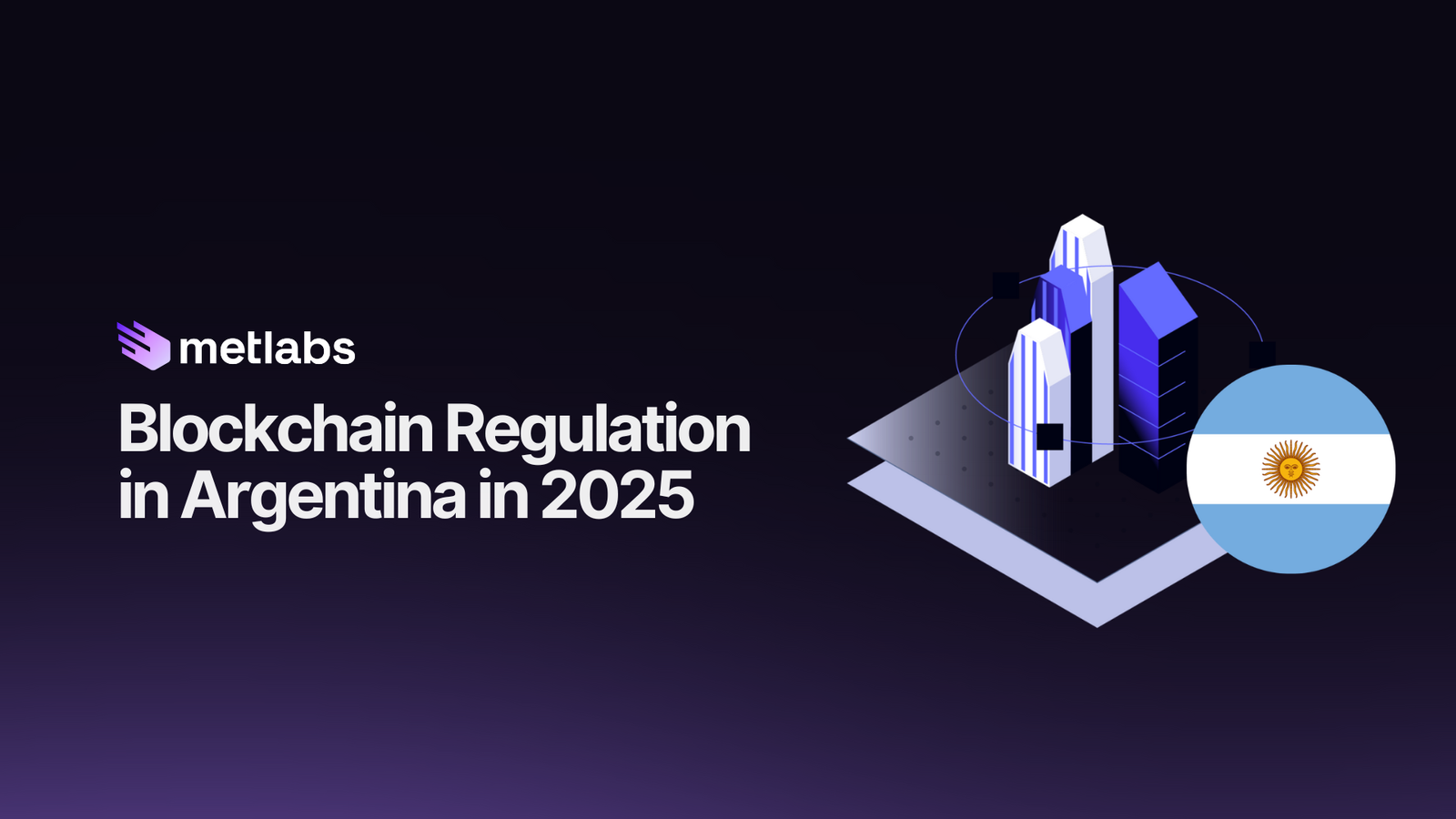 Blockchain Regulation in Argentina 2025 Tokenization