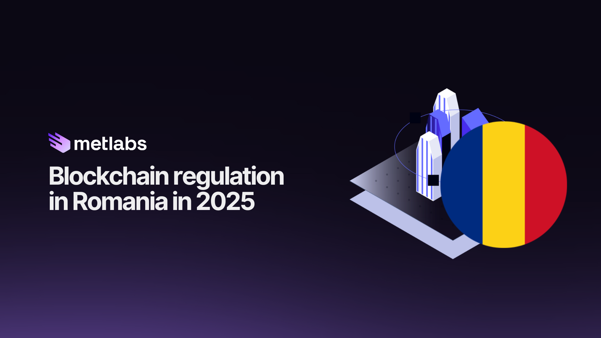 Discover the blockchain regulation in Romania