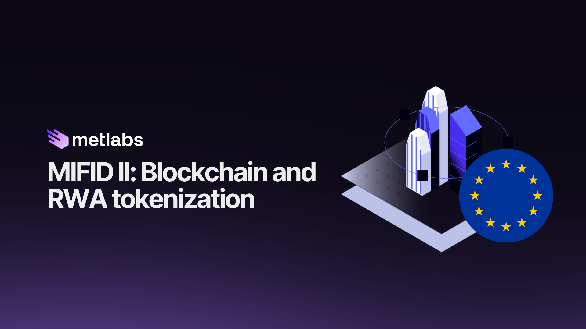 What is the Blockchain and RWA tokenization on Europe 2025?